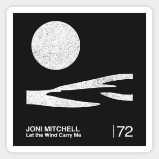 Joni Mitchell / Let The Wind Carry Me / Minimalist Graphic Artwork Design Magnet